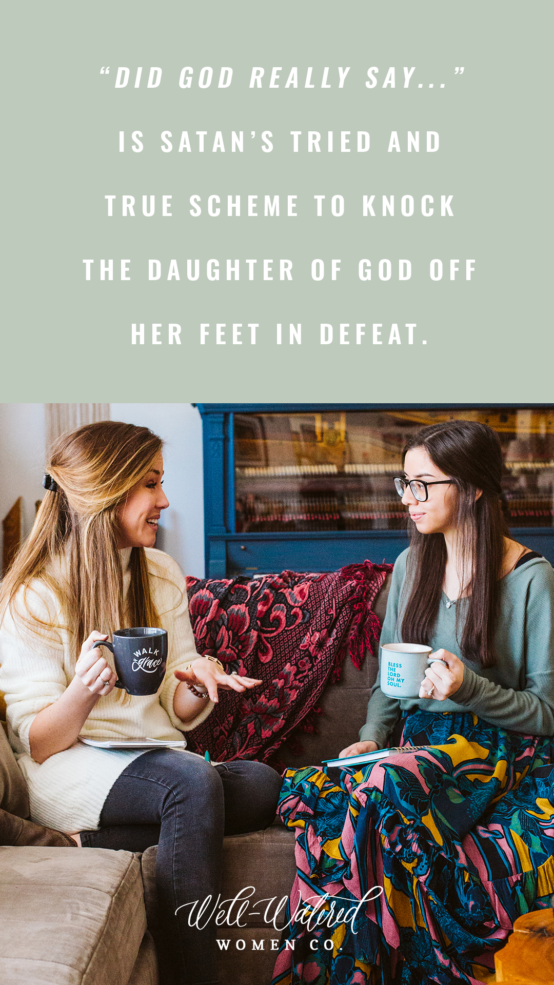 Did God Really Say...Is Satan's Tried and True Scheme to Knock the Daughter of God Off Her Feet in Defeat