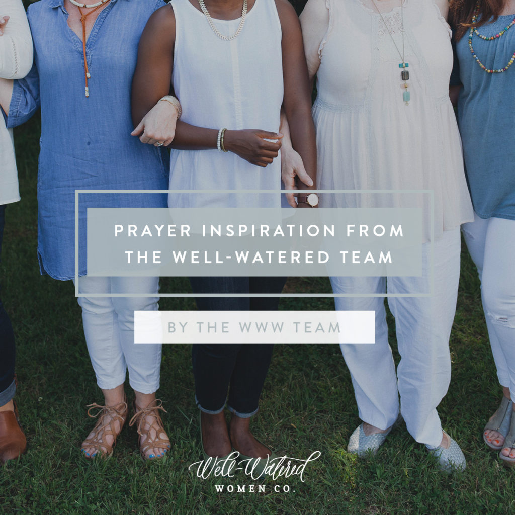Prayer Inspiration from the Well-Watered Team