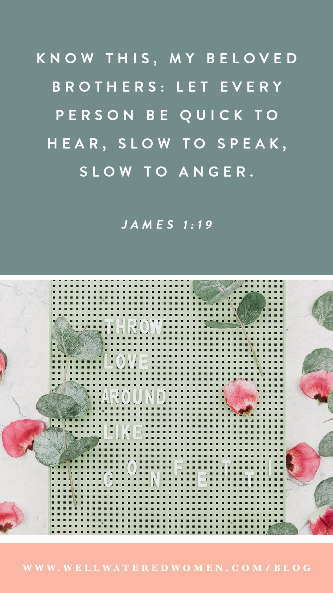 “Know this, my beloved brothers: let every person be quick to hear, slow to speak, slow to anger” (James 1:19). Money, Marriage, and Making Room for Another’s Interests: Well-Watered Women.
