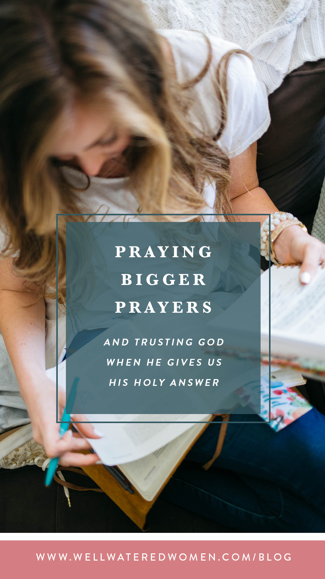 Praying Bigger Prayers and TRUSTING God when he answers.