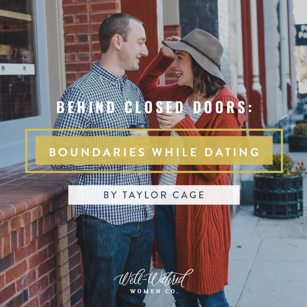 Behind Closed Doors-Boundaries While Dating-Well-Watered Women | Going into college, I thought wearing my little pink purity ring would be easy. I had decided not to have sex until I was married and I thought that was enough. It wasn’t until my first relationship that I realized purity is so much more than not having sex.