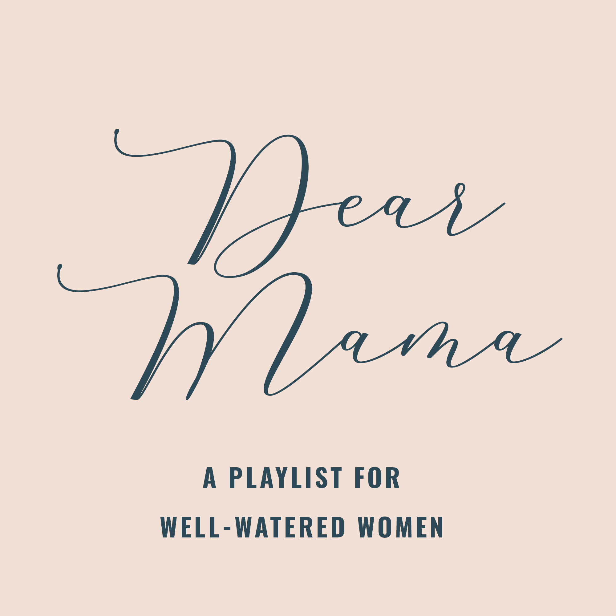 Listen to this playlist we've curated with mamas in mind!