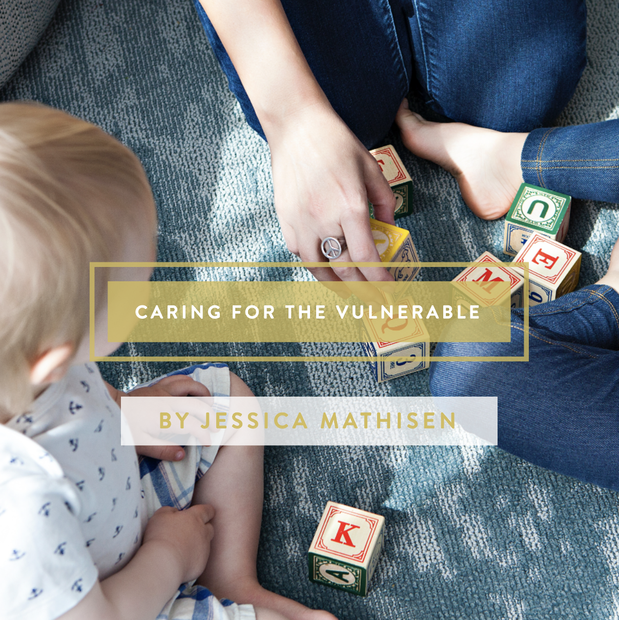 Well-Watered Women Blog: Caring for the Vulnerable: Fostering