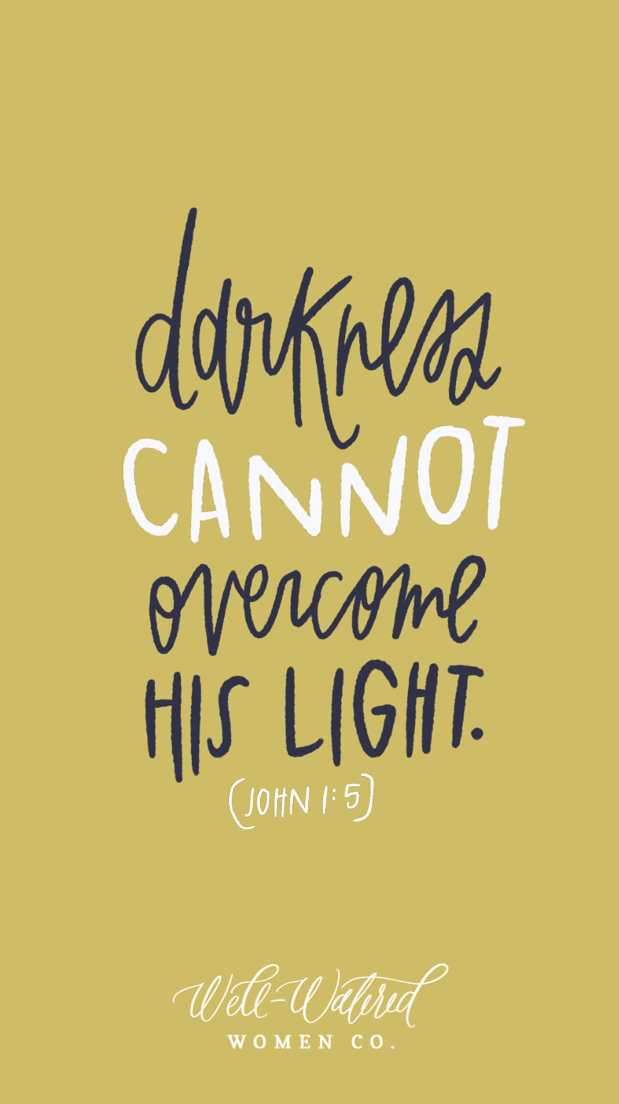 Darkness Cannot Overcome His Light.