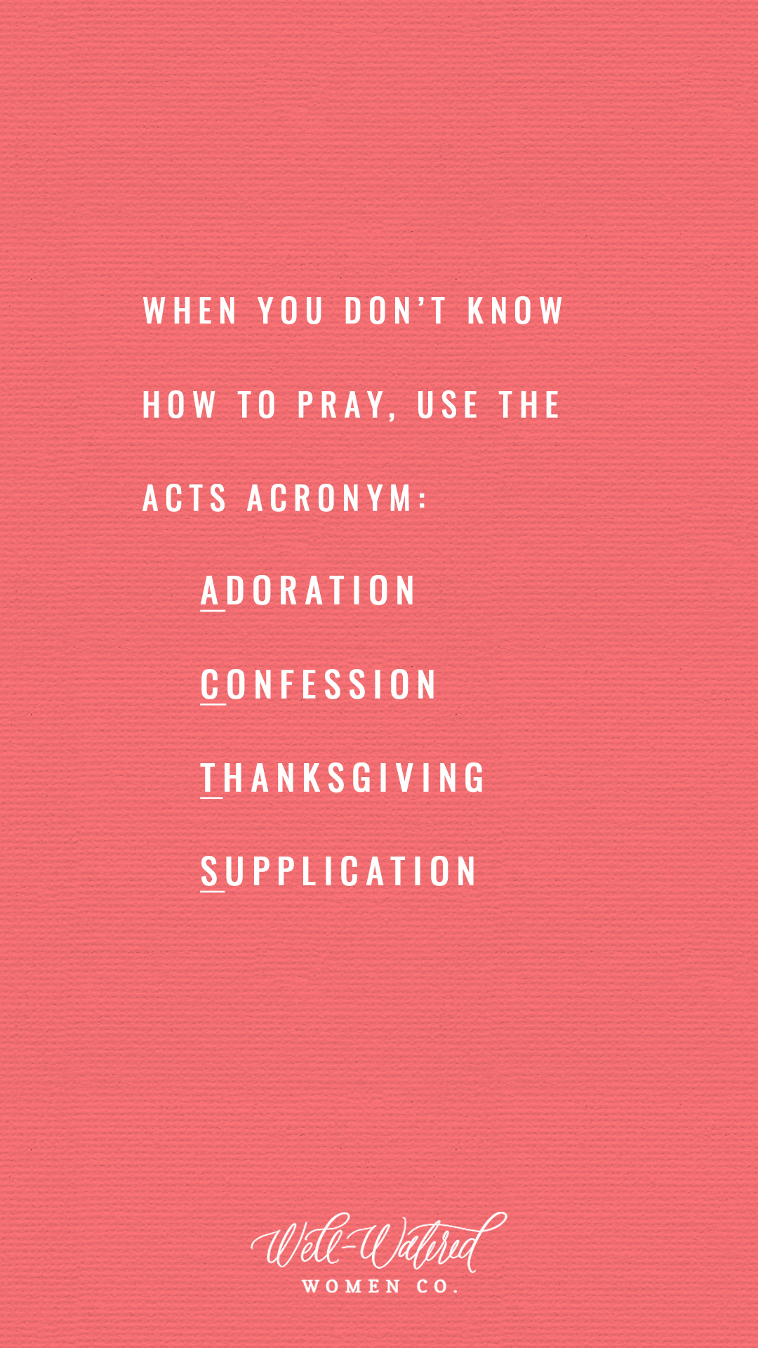 Well Watered Women Blog | Pray With the ACTS acronym