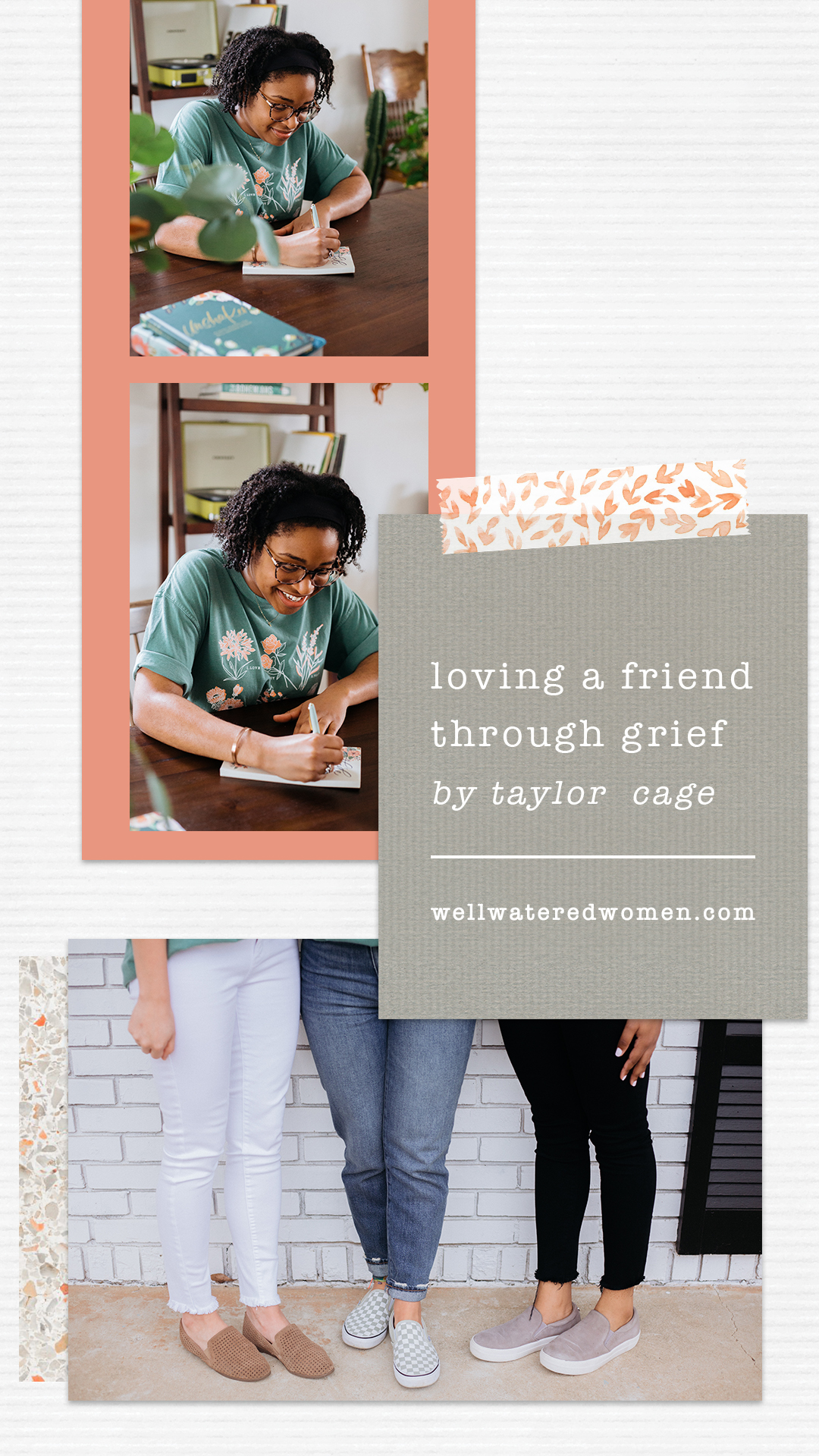 Well-Watered Women Blog | How to Love a Friend Through Grief