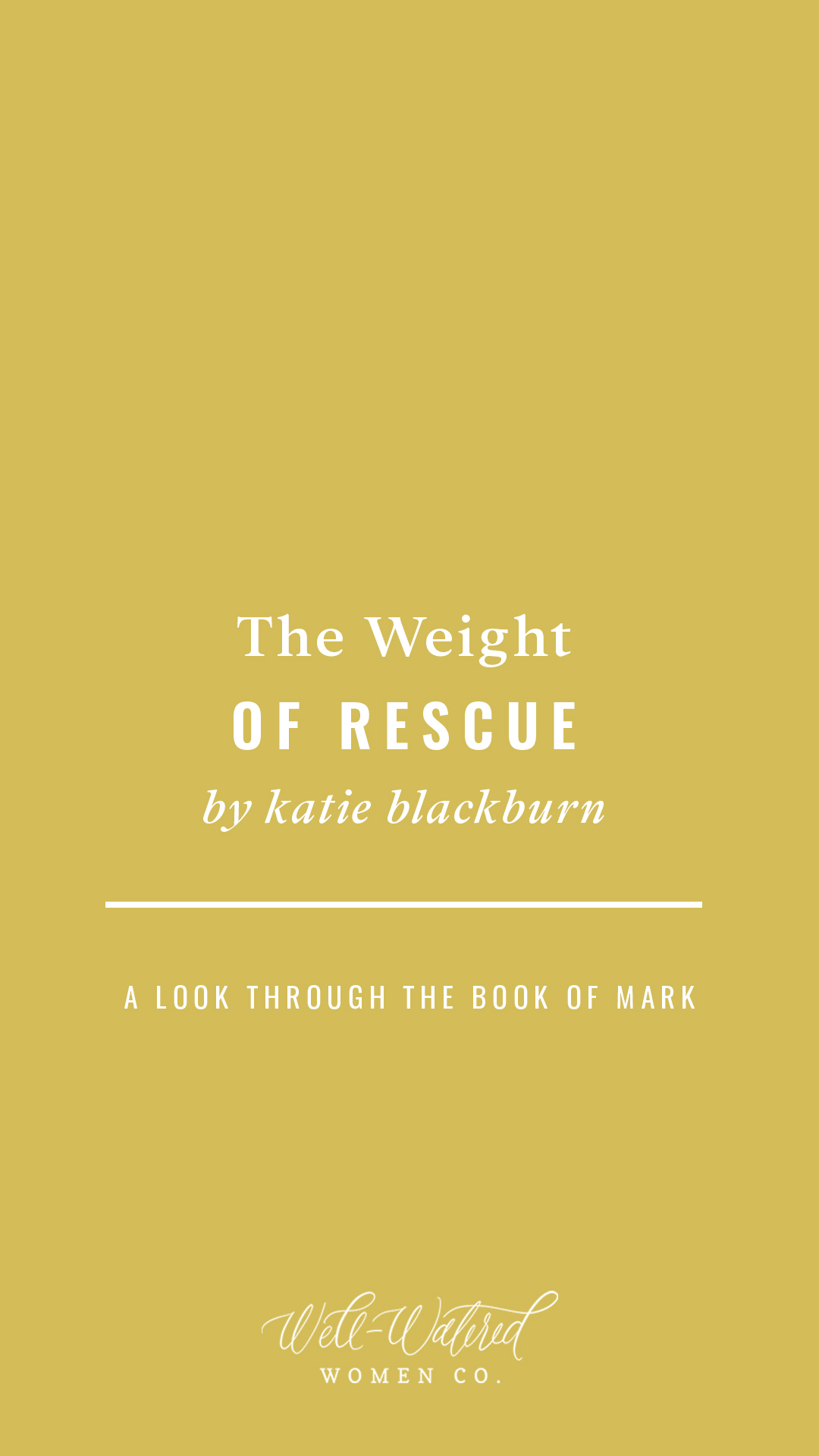 WWW Blog - The Weight of Rescue - by Katie Blackburn