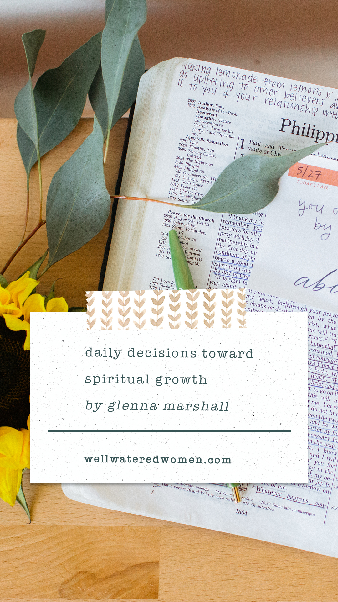 Well-Watered Women Blog | Daily Decisions Toward Spiritual Growth | By Glenna Marshall