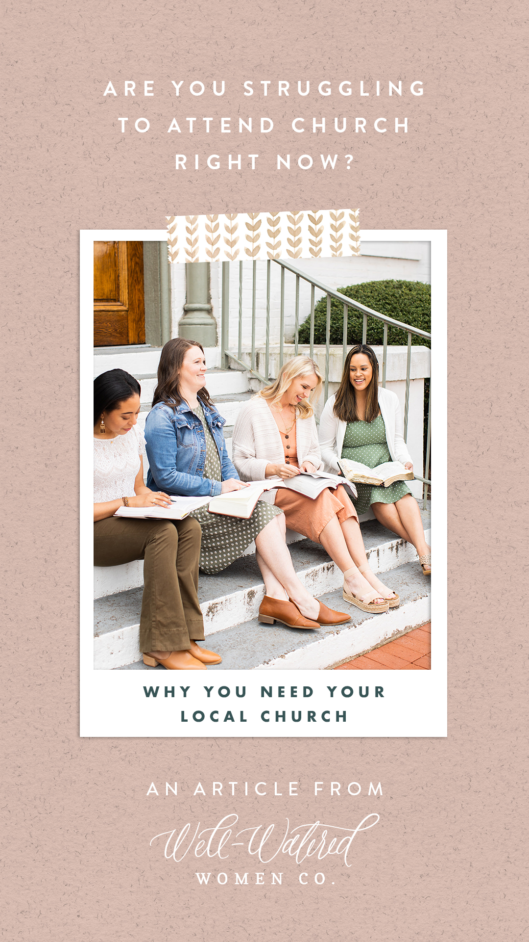 Why You Need Your Local Church-An Article by Well-Watered Women