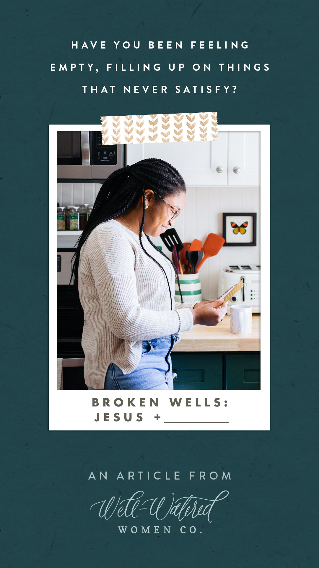 Broken Wells-Jesus+_______ - An Article by Well-Watered Women