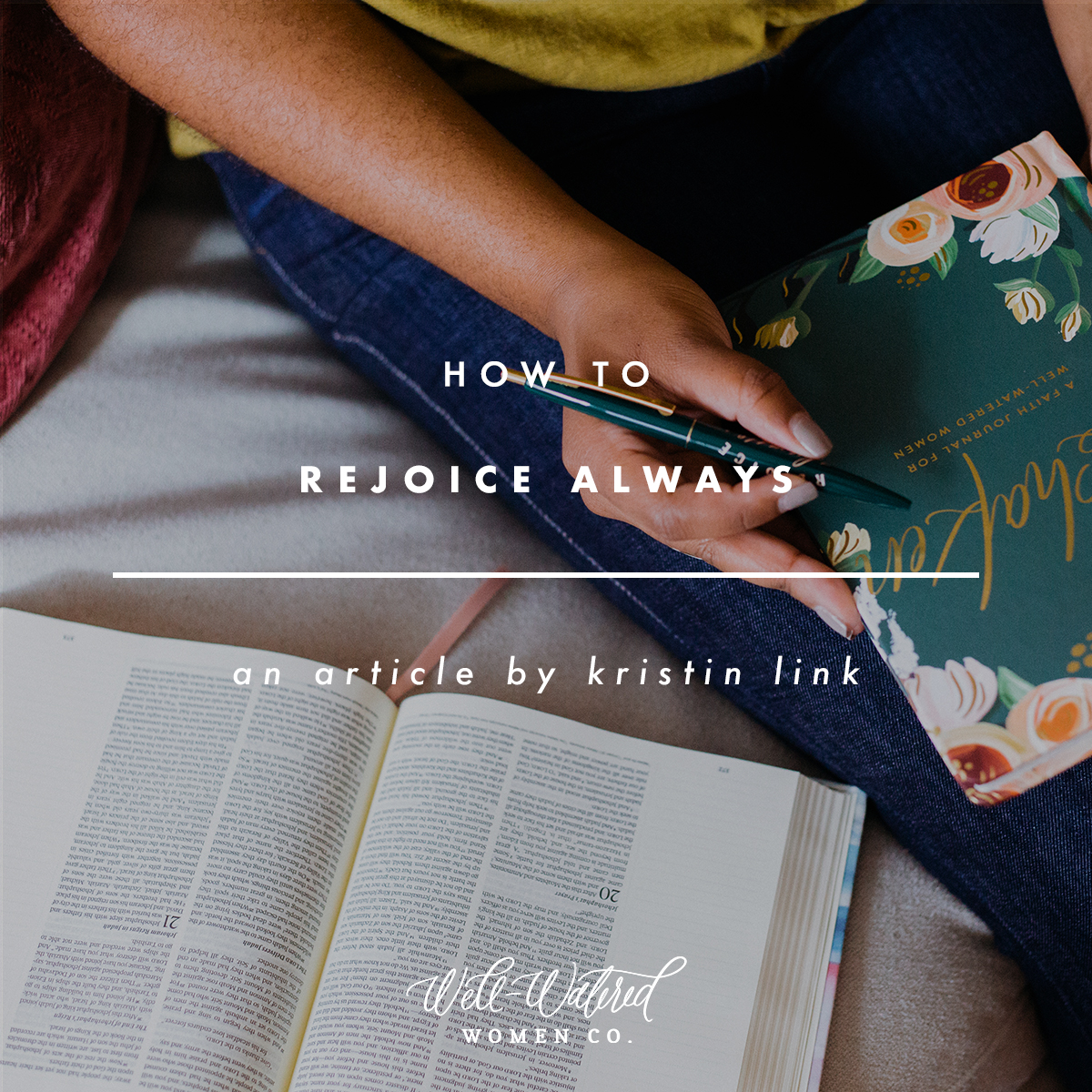How to Rejoice Always | Well-Watered Women Articles