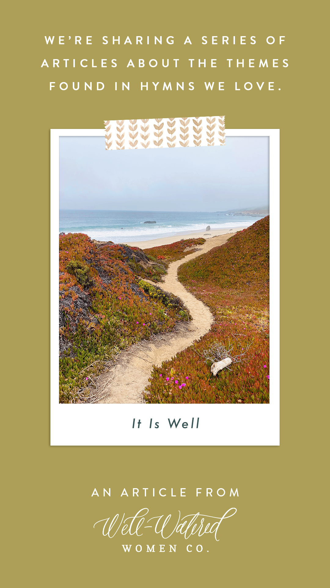 Hymn Series - It Is Well - An Article by Well-Watered Women