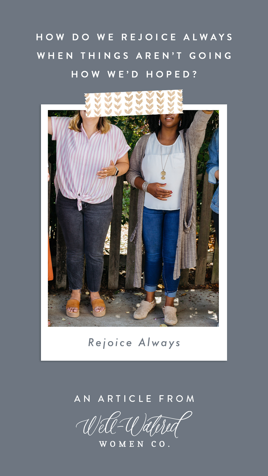 Rejoice Always - An Article by Well-Watered Women