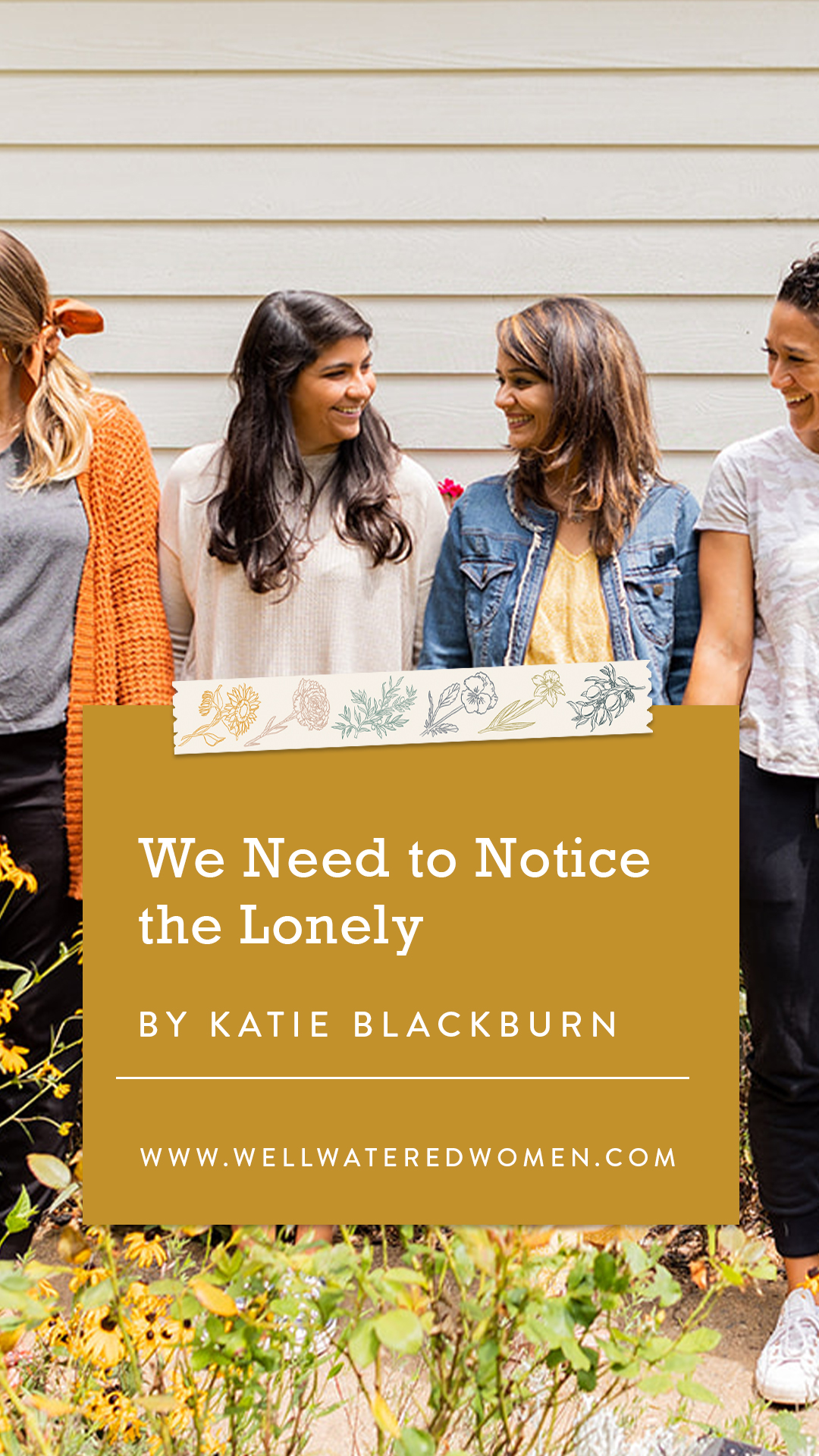 We Need to Notice the Lonely – an Article by Well-Watered Women