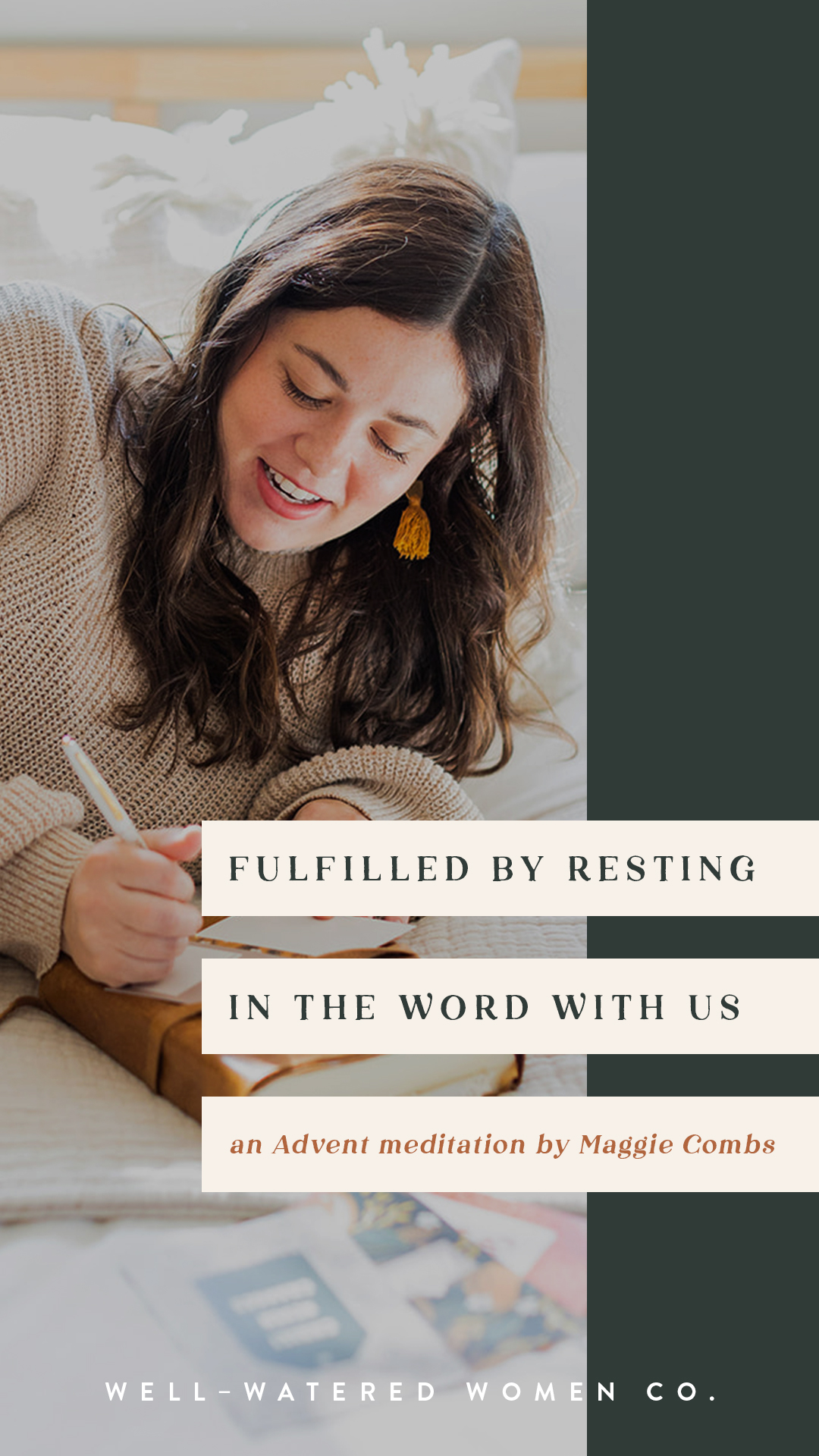 Fulfilled by Resting In His Word, an Advent Meditation from Well-Watered Women