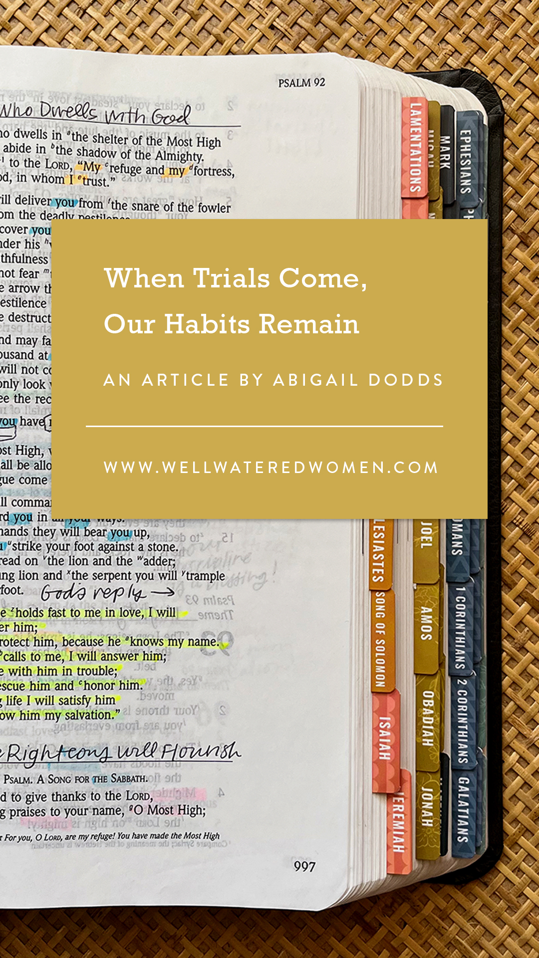 When Trials Come, Our Habits Remain-an Article from Well-Watered Women