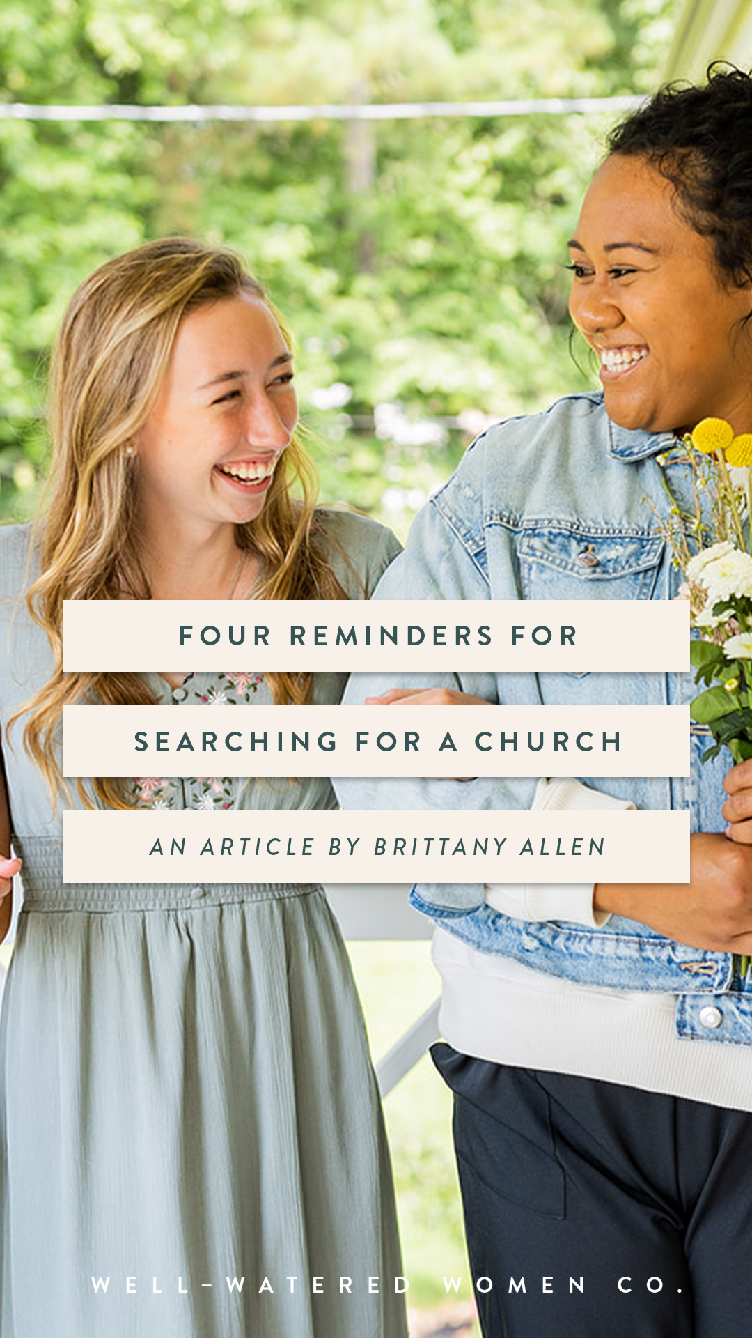 Four Reminders for Searching for a Church - an article by Well-Watered Women