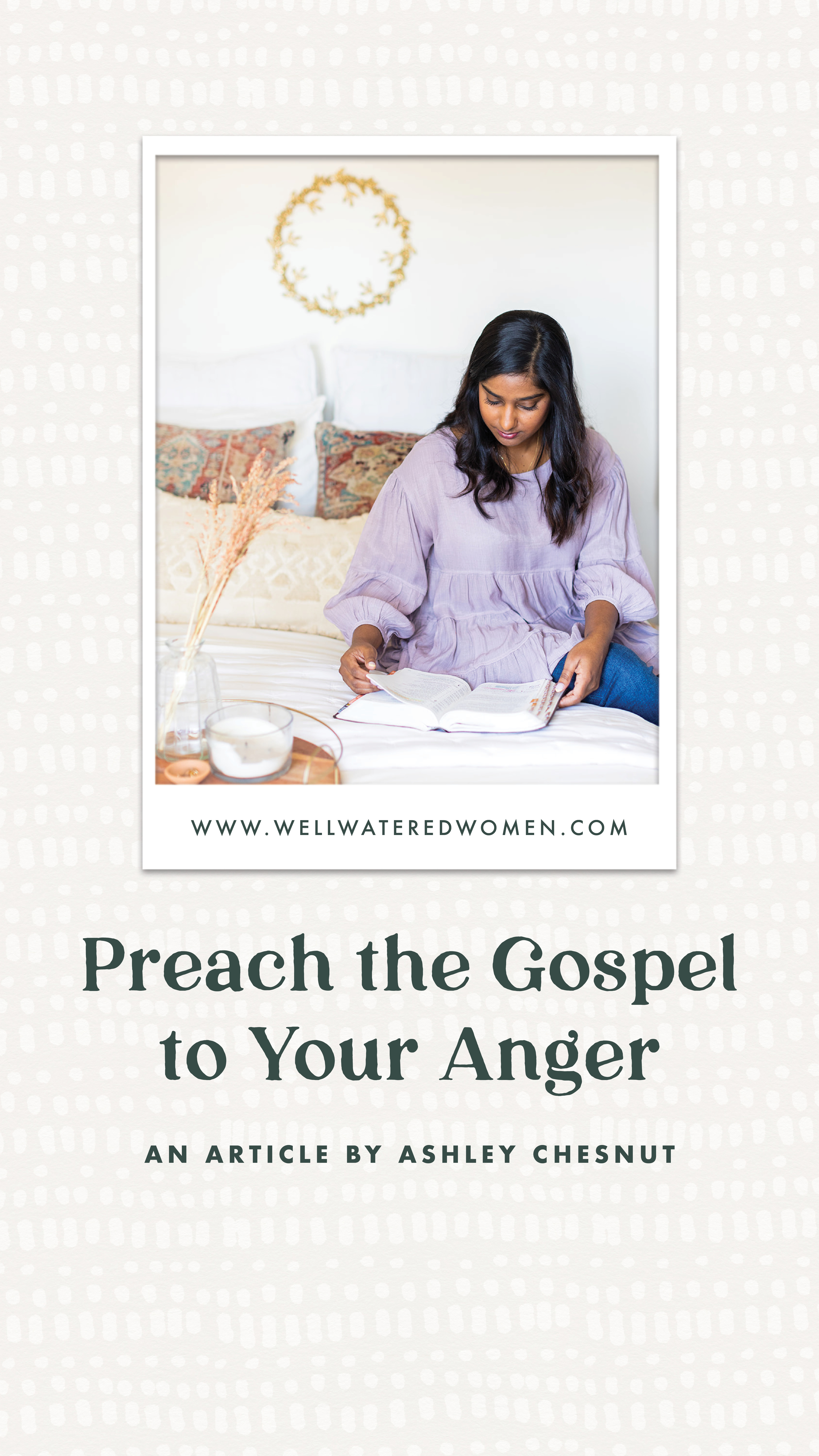 Preach the Gospel to Your Anger - an Article from Well-Watered Women slide