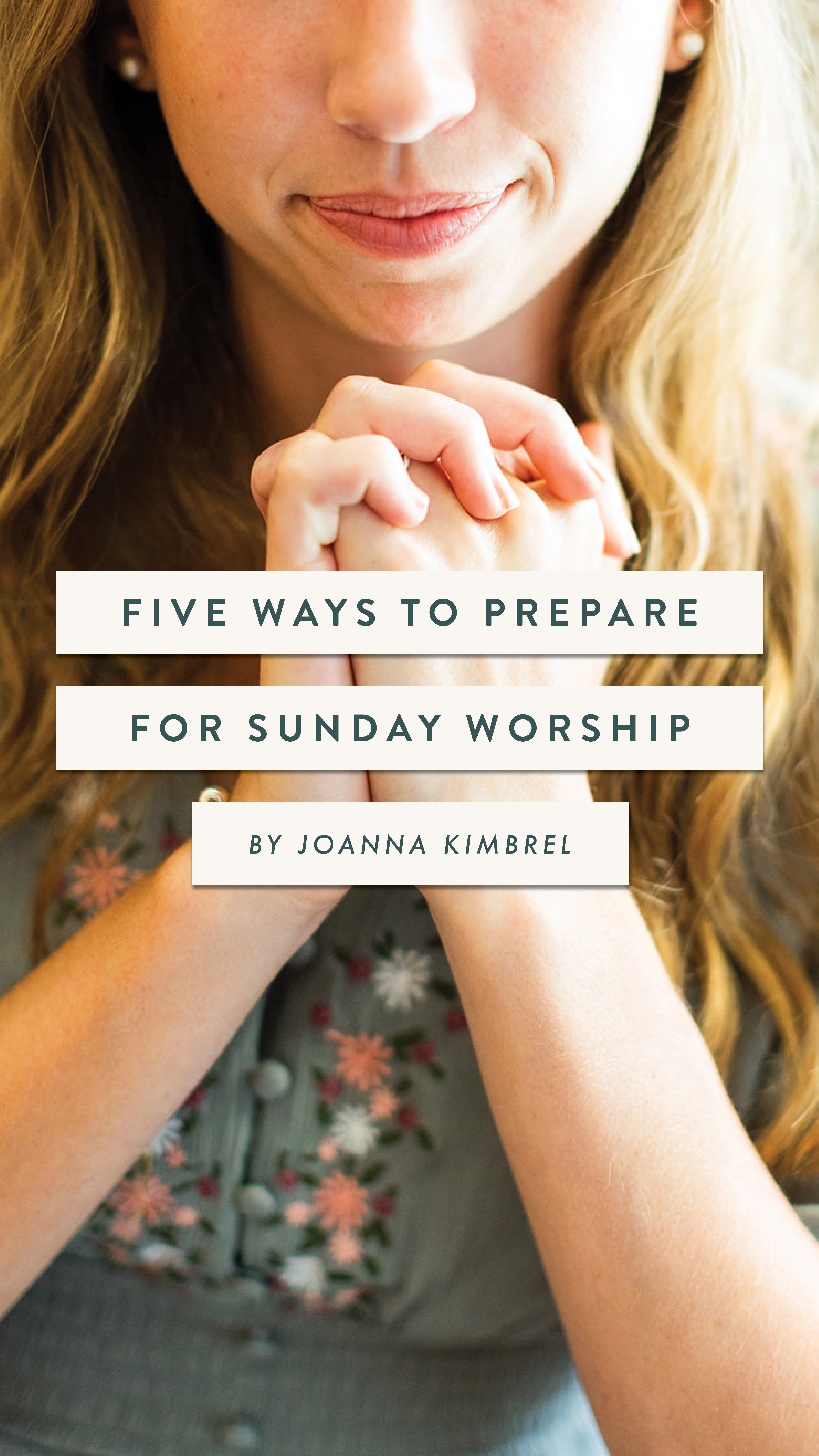 Five Ways to Prepare for Sunday Worship-an Article from Well-Watered Women - slide