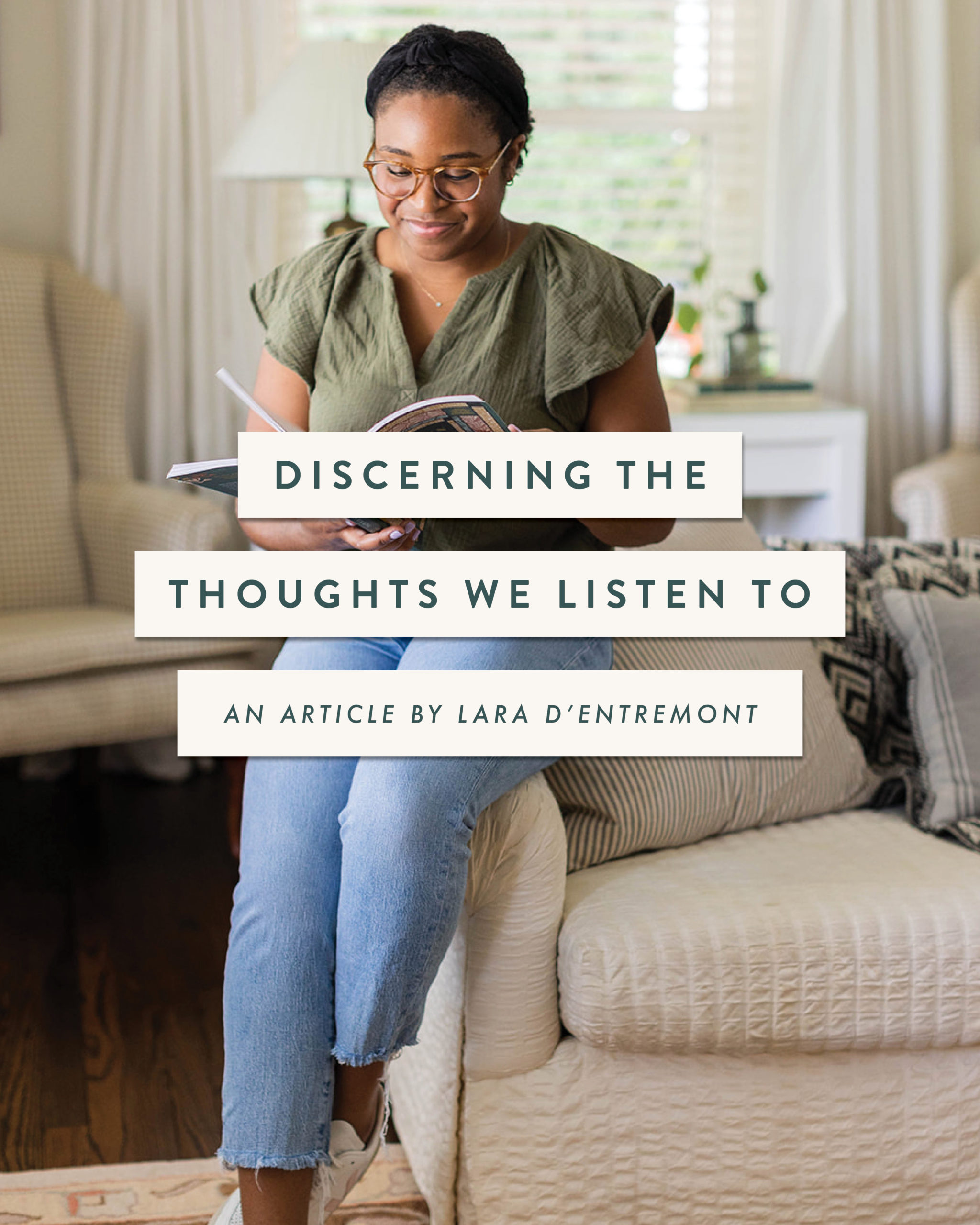 Discerning the Thoughts We Listen To - an article by Well-Watered Women