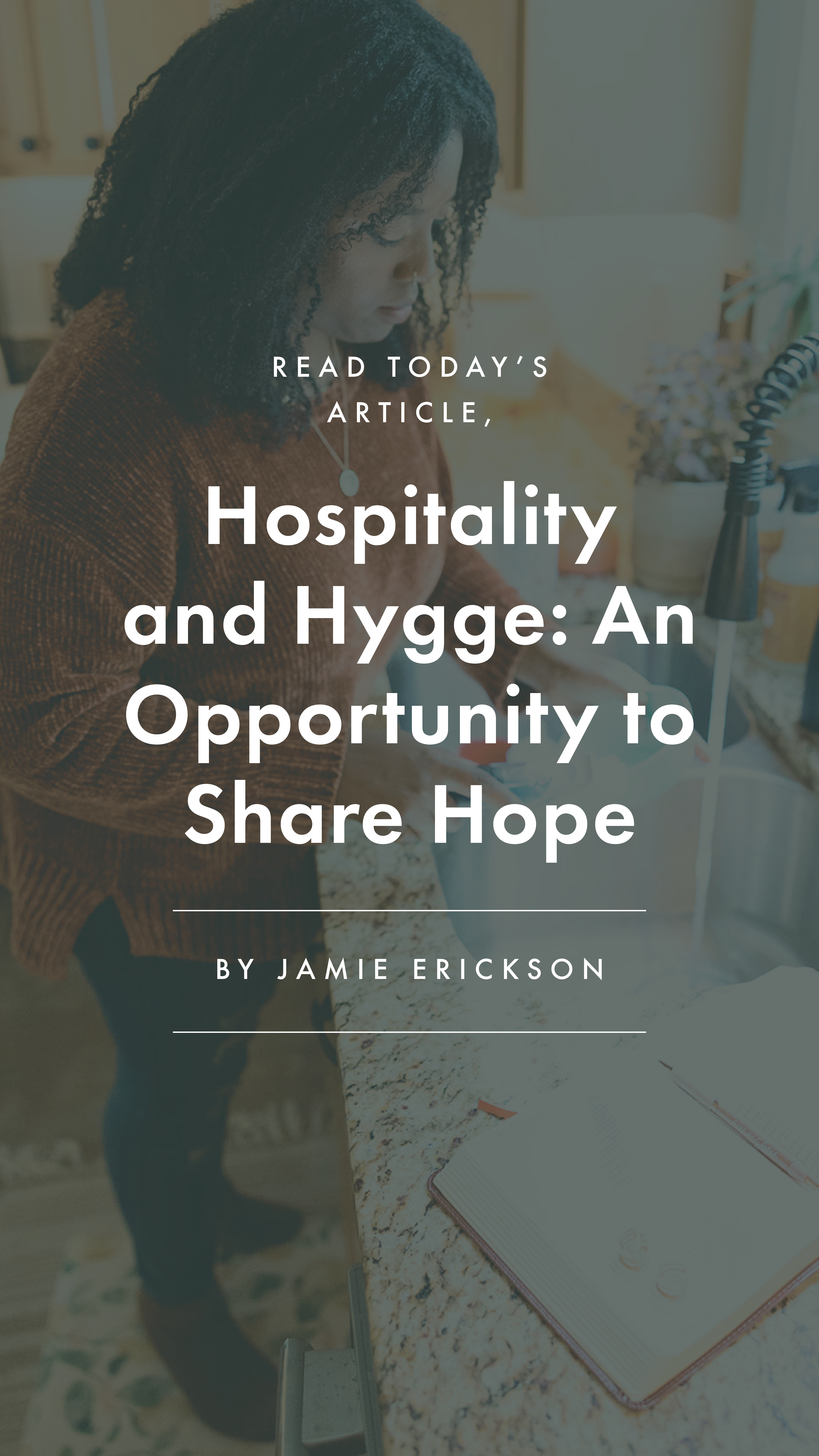 Hospitality and Hygge - an article by Well-Watered Women - slide