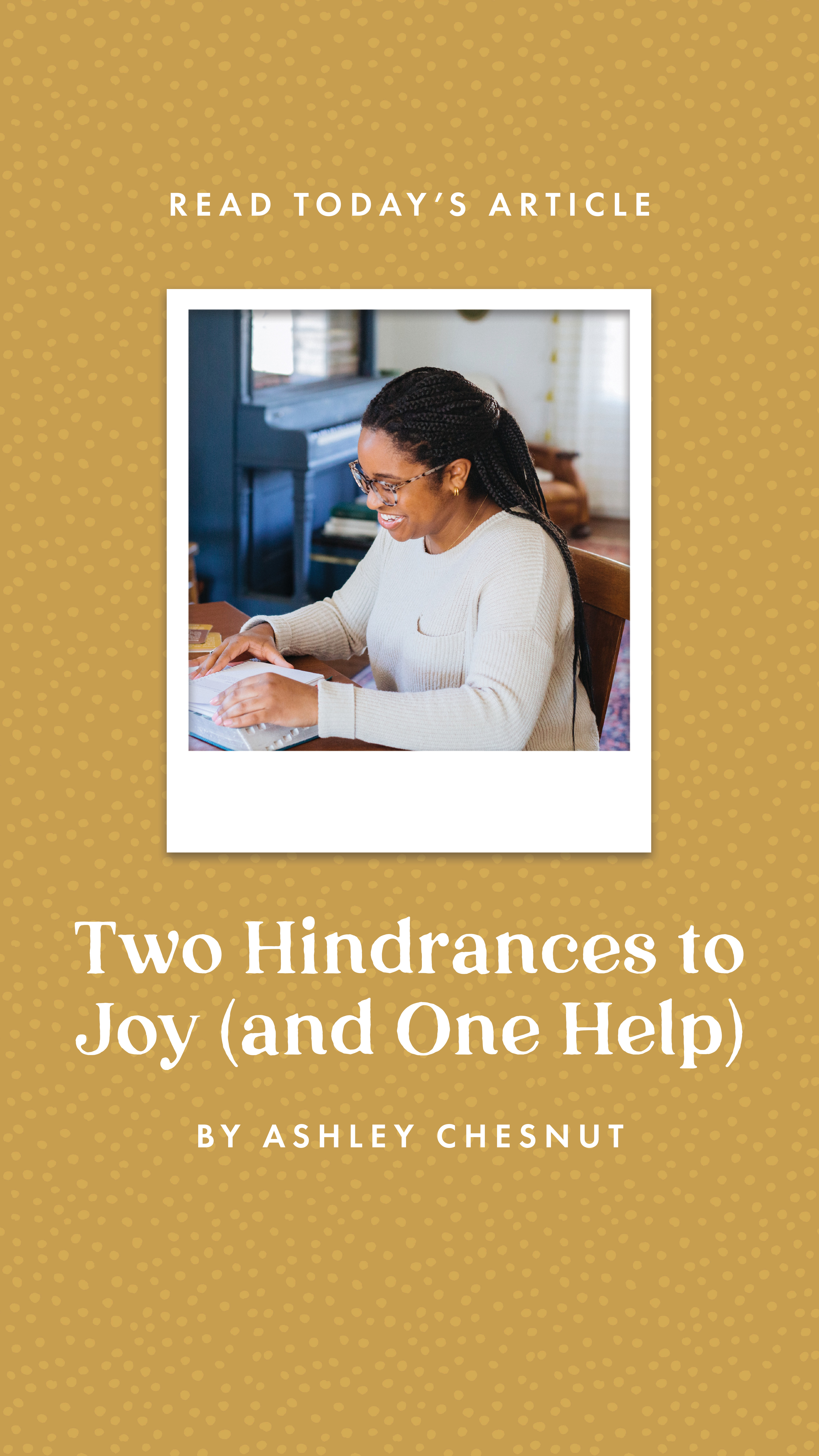 Two Hindrances to Joy (and One Help) - slide - an article by Well-Watered Women