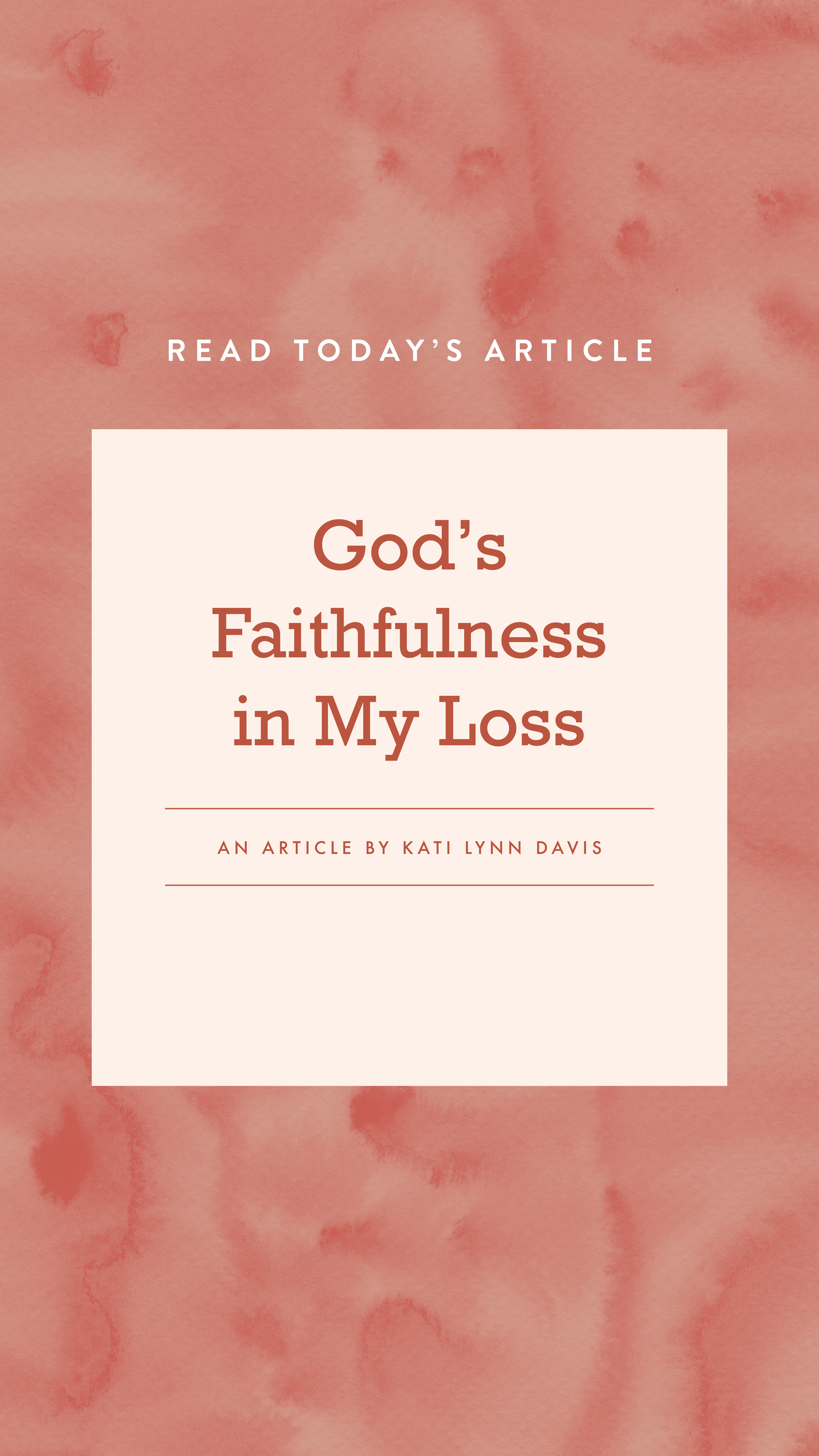 God's Faithfulness in My Loss - story