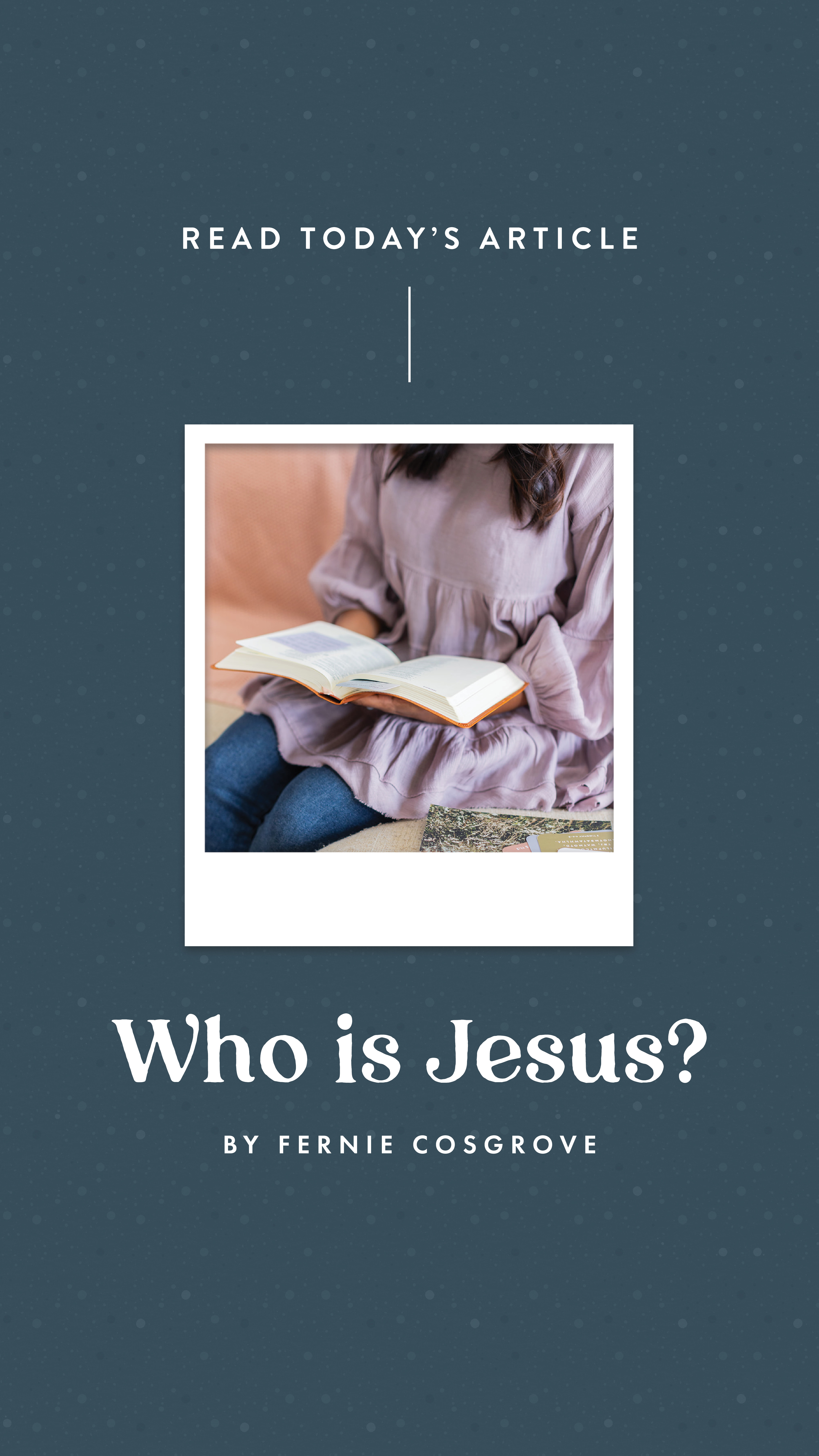 Who is Jesus? an article by Well-Watered Women - story