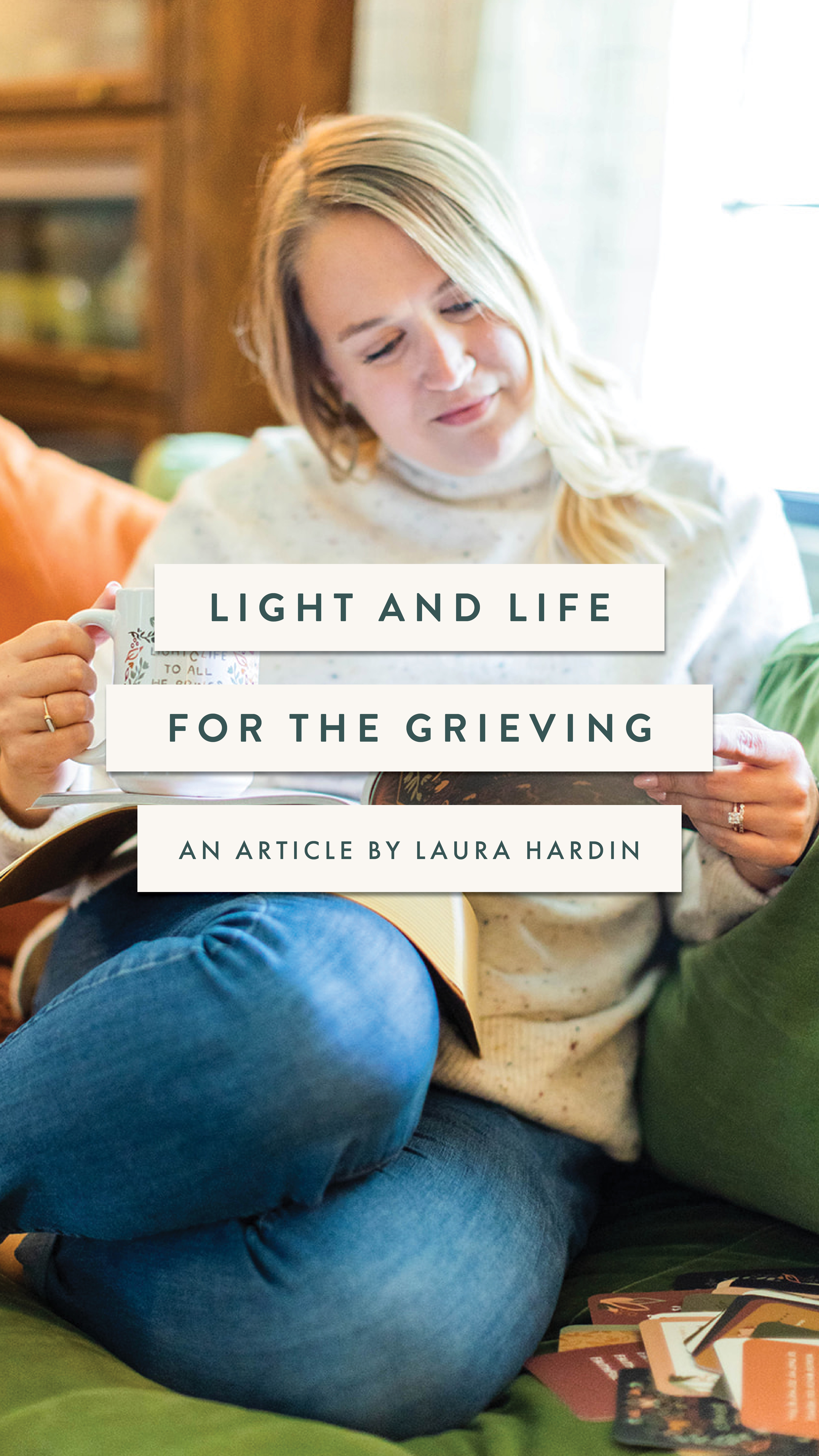 Light and Life for the Grieving - an article from Well-Watered Women - slide