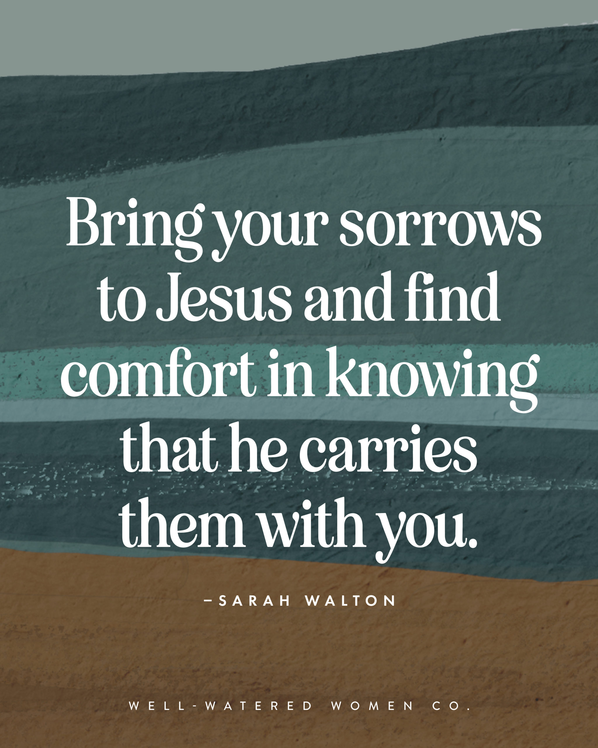 Refreshed by the Shared Sufferings of Christ - an article from Well-Watered Women - quote