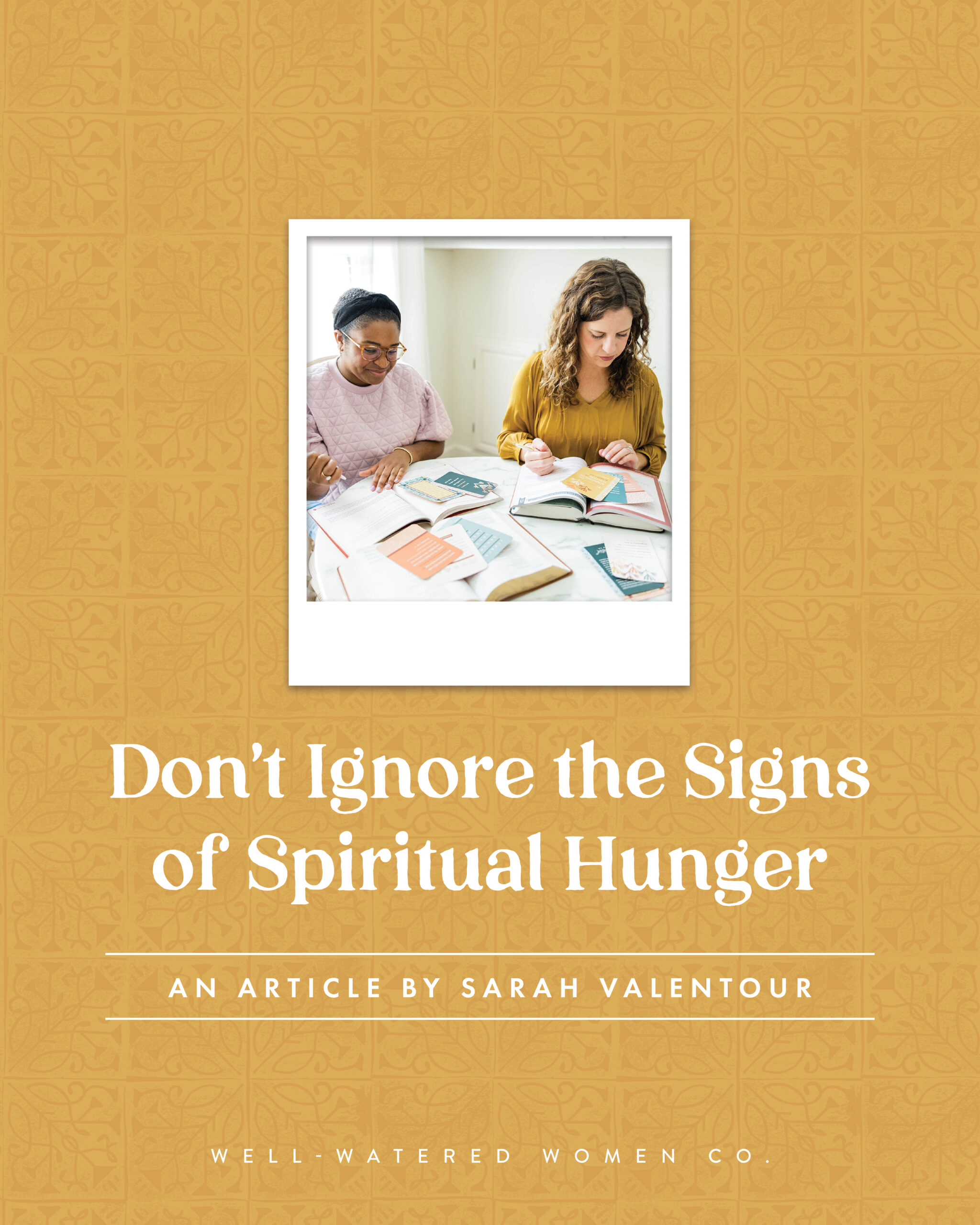 Don't Ignore the Signs of Spiritual Hunger - an article from Well-Watered Women