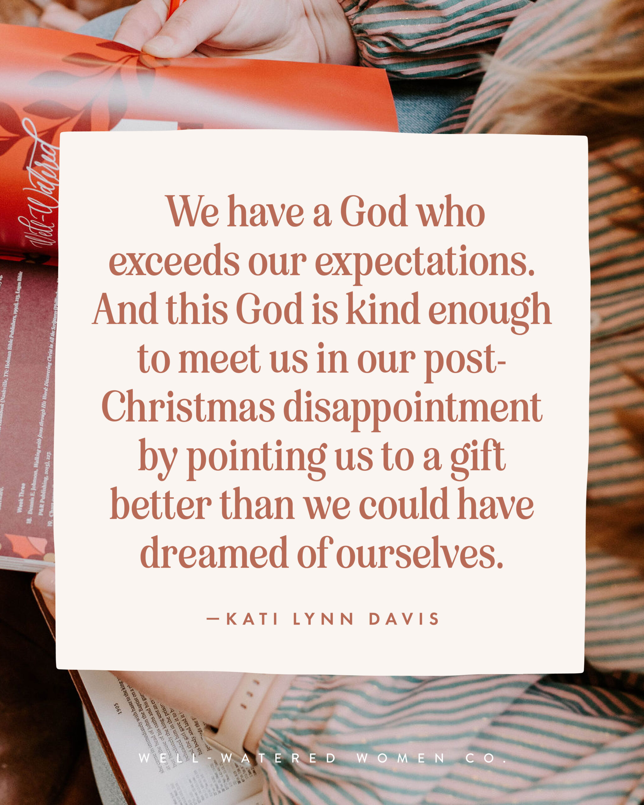Fight the Christmas Letdown - an article from Well-Watered Women - quote