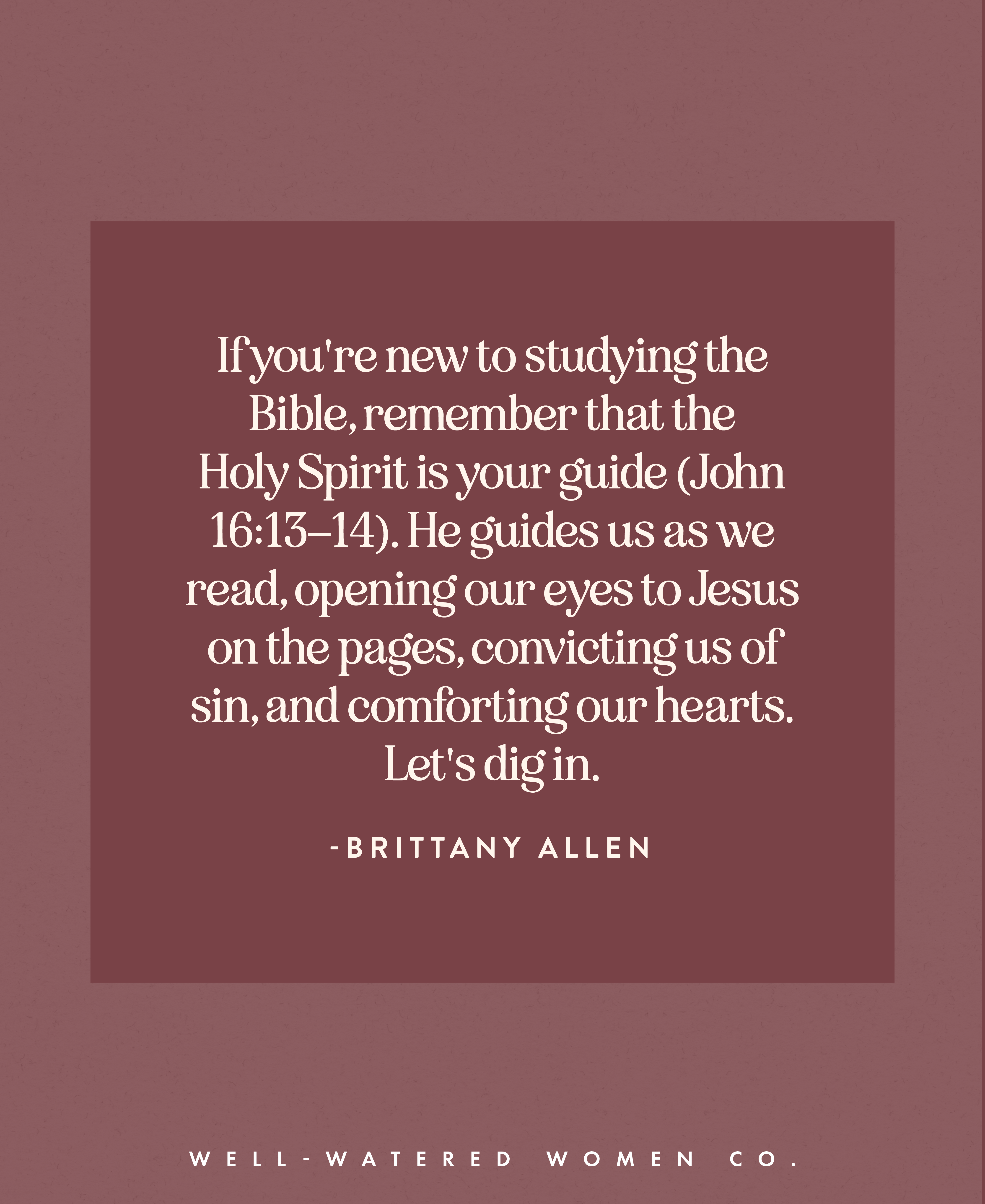 3 Books of the Bible to Study for New Christians - an article from Well-Watered Women - quote