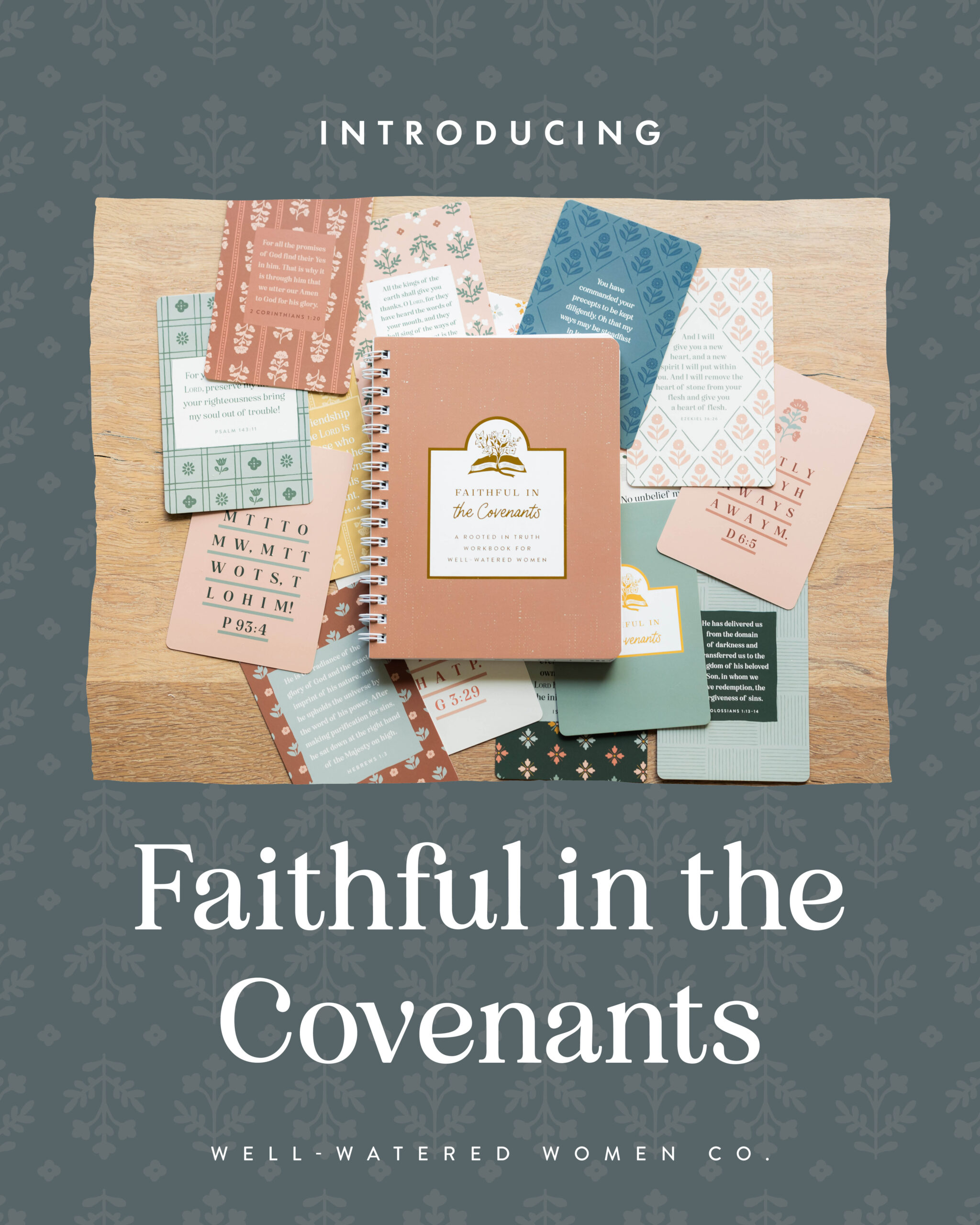 Introducing Faithful in the Covenants - an article from Well-Watered Women